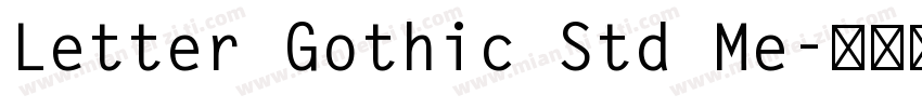 Letter Gothic Std Me字体转换